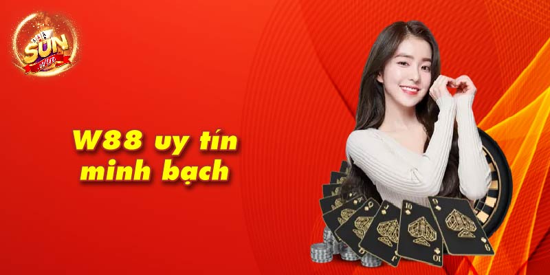 W88 uy tín minh bạch