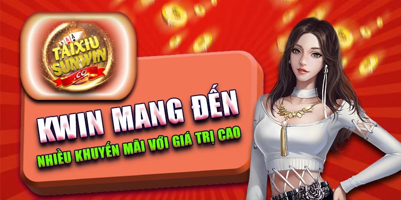 Tải app Kwin hết sức dễ dàng chỉ với 3 bước