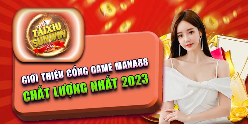 Giới thiệu cổng game Mana88 với hệ thống bảo mật tối tân