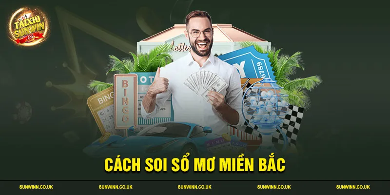 Cách soi sổ mơ miền Bắc