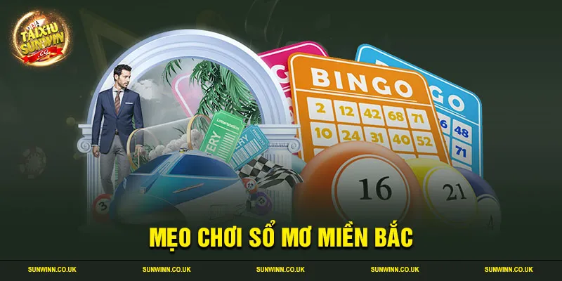 Mẹo chơi sổ mơ miền Bắc