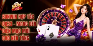 SUNWIN Hợp Tác OK33 - Mang Đến Diện Mạo Mới Cho Nền Tảng